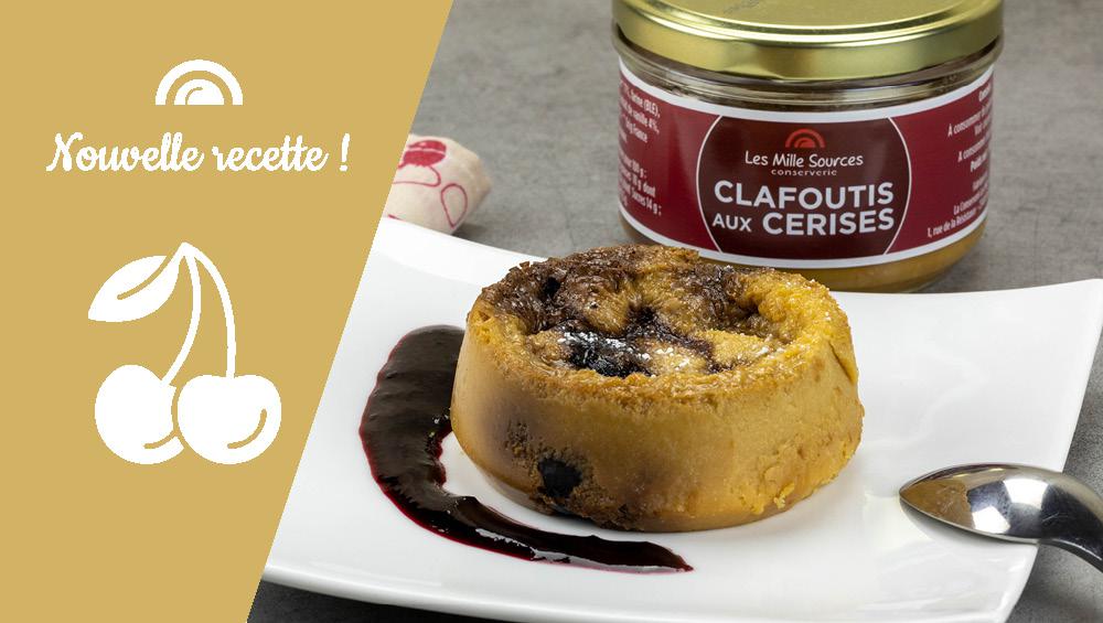 Nouveautés Produits Les Milles Sources : Clafoutis aux Cerises et Clafoutis aux Mirabelles
